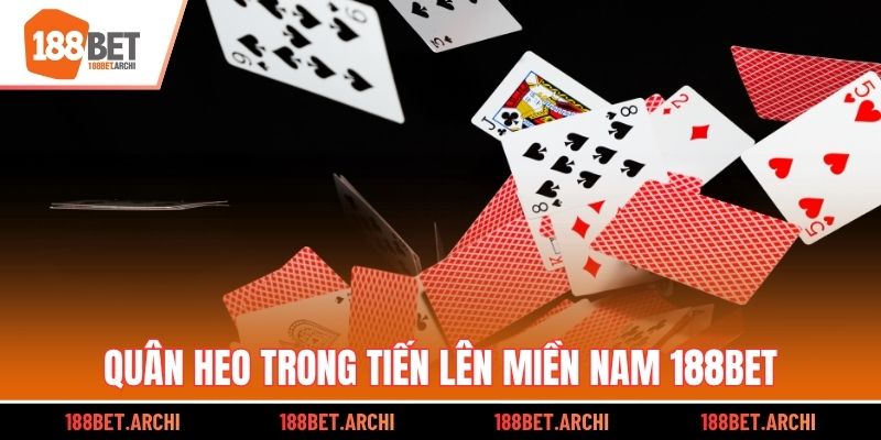Quân heo trong tiến lên miền nam 188bet