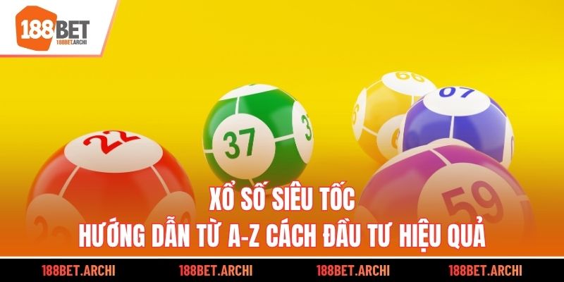 Xổ số siêu tốc